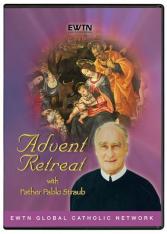 Advent Retreat With Fr. Pablo Straub - DVD