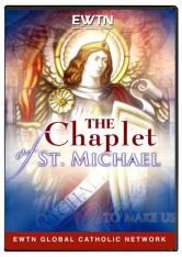 The Chaplet of St. Michael DVD