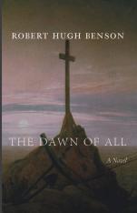 The Dawn of All: A Novel