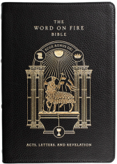 The Word on Fire Bible (Volume 2): Acts, Letters and Revelation - Leather