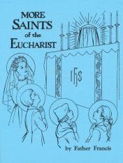 More Saints of the Eucharist