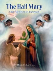 Hail Mary: Our Mother in Heaven - Hardcover
