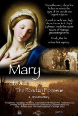 Mary: Life After Jesus - The Road to Ephesus DVD