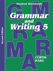 Grammar and Writing Student Workbook Grade 5 (2nd Edition)