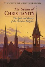 The Genius of Christianity: The Spirit and Beauty of the Christian Religion (Hardcover)