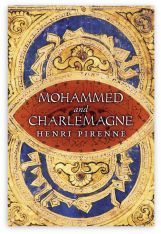 Mohammed and Charlemagne - Hardcover