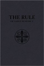 The Rule of Saint Benedict (Deluxe Edition)