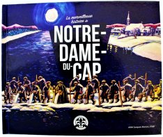 La Merveilleuse Histoire de Notre-Dame-Du-Cap (French)