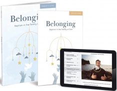 Belonging: Baptism in the Family of God Parent's Set