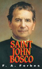 Saint John Bosco: The Friend of Youth