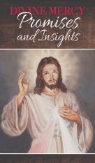 Divine Mercy: Promises and Insights