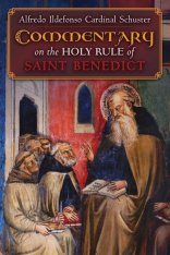 Commentary on the Holy Rule of Saint Benedict