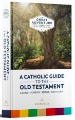 A Catholic Guide to the Old Testament