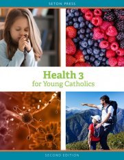 Health 3 for Young Catholics (Second Edition)