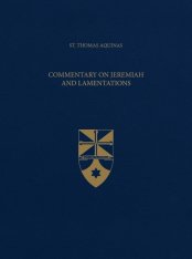 Vol. 31 Commentary on Jeremiah and Lamentations (Latin-English Opera Omnia)