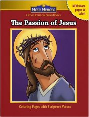 Holy Heroes Coloring Book - The Passion of Jesus