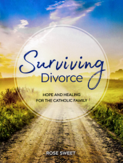 Surviving Divorce: Hope and Healing for the Catholic Family Personal Guide