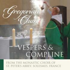 Vespers and Compline - Gregorian Chant (CD)