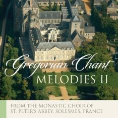 Gregorian Chant Melodies Vol. II CD