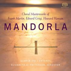 Mandorla Choral Masterworks of Frank Martin Edvard Grieg Howard Hanson CD