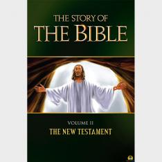 The Story of the Bible Vol. II The New Testament Textbook