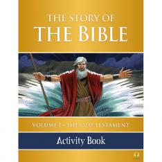 The Story of the Bible: Vol. I - The Old Testament (Activity Book)