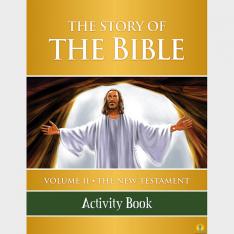 The Story of the Bible: Vol. II - The New Testament (Activity Book)
