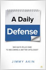 A Daily Defense: 365 Days (plus one) to Becoming a Better Apologist
