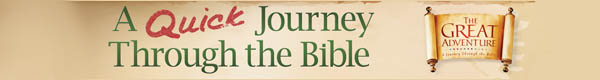 A Quick Journey Through the Bible