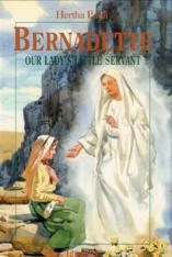 Vision Series: Bernadette Our Lady's Little Servant