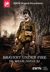 Bravery Under Fire DVD