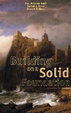 Building on a Solid Foundation