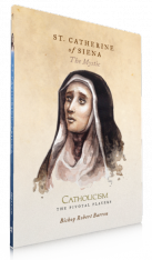 Catholicism: The Pivotal Players Individual Disc: St. Catherine of Siena
