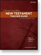 The Catholic Youth Bible Teacher Guide: New Testament
