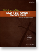 The Catholic Youth Bible Teacher Guide: Old Testament