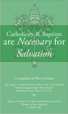 Catholicity & Baptism are Necessary for Salvation