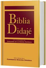 Biblia Didajé: con comentarios del Catecismo de la Iglesia Católica (Spanish)