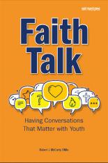 Faith Talk Conversations That Matter with Youth