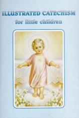 Illustrated Catechism for Little Children