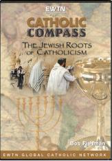 The Jewish Roots of Catholicism DVD