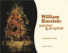 William Kurelek: Painter and Prophet