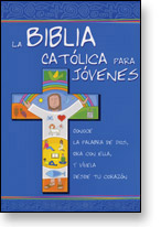 La Biblia Catolica para Jovenes (Spanish)