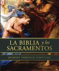La Biblia y los Sacramentos -- Cuaderno del participante