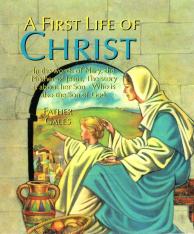 A First Life of Christ