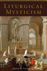 Liturgical Mysticism
