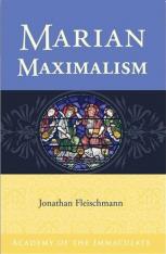 Marian Maximalism