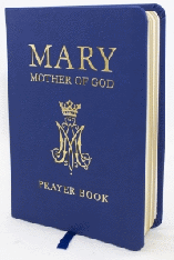 Mary Mother of God Prayer Book
