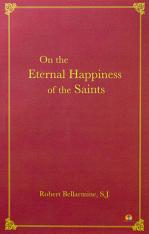 On the Eternal Happiness of the Saints