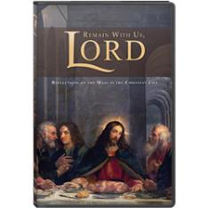 Remain with Us Lord (DVD)