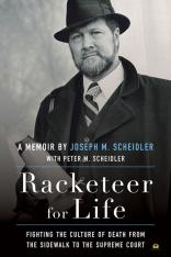 Racketeer for Life: Fighting the Culture of Death